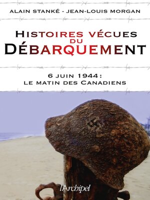cover image of Histoires vécues du débarquement--6 juin 1944